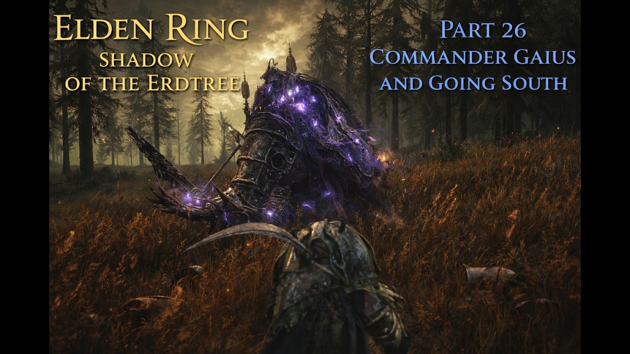 Elden Ring - Part 26 - Shadow of the Erdtree - Commander Gaius and heading south