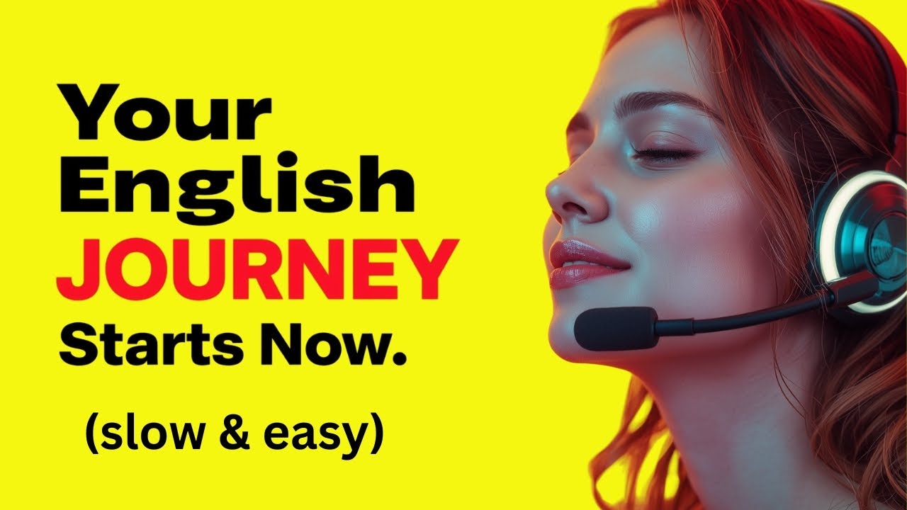 Your English Journey Starts Here | A Motivational Guide for Beginners | Slow & Easy