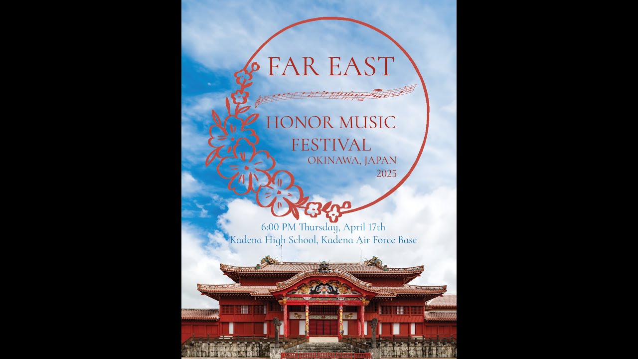 2025 DoDEA Pacific Far East Honor Music Festival Annual Performance  Concert Occurrence