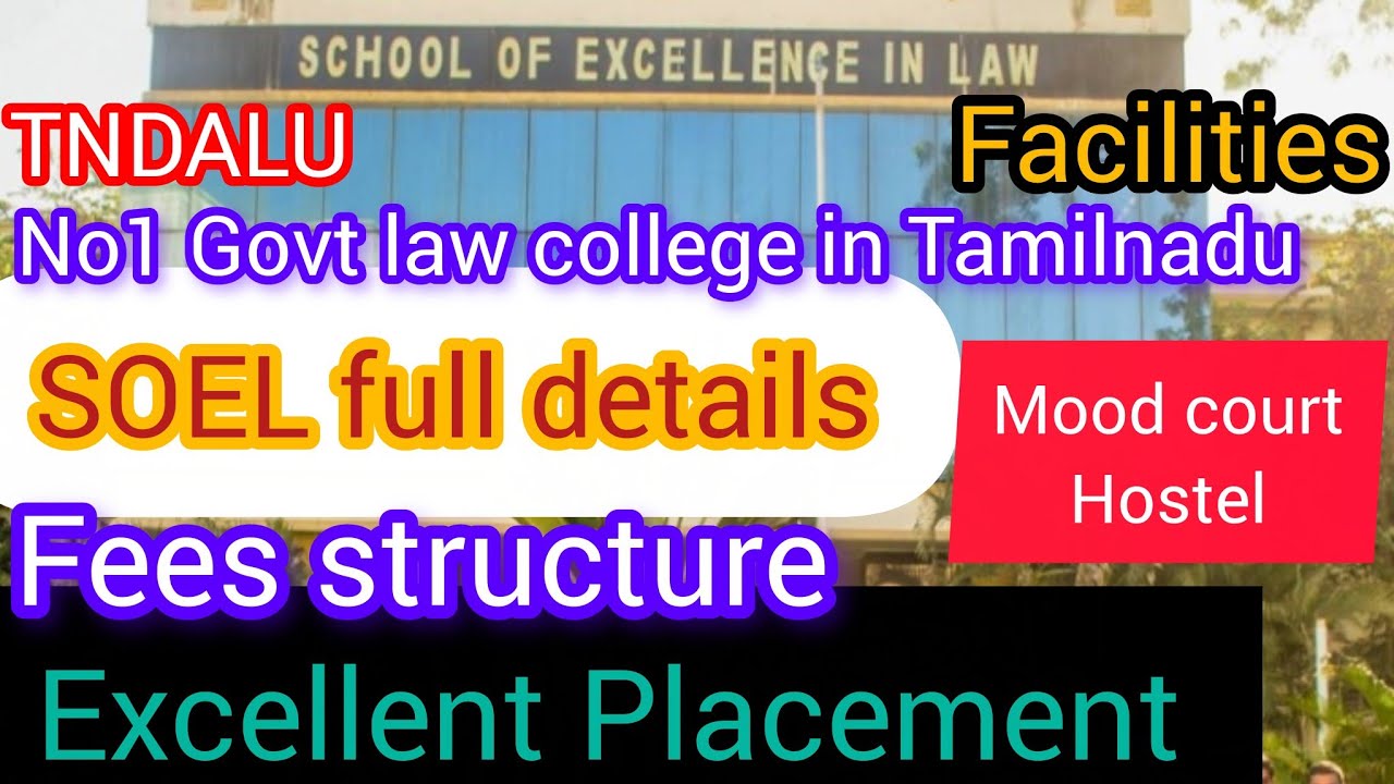 School of Excellence in Law Admission 2026 | Fees, Cut Off, Hostel & Placement | TNDALU Tamil