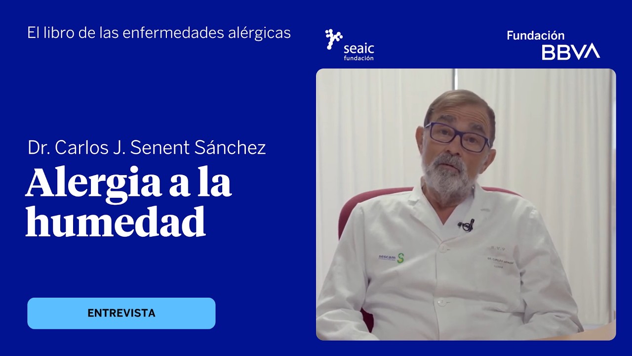 9. La alergia a la humedad: los hongos ¿qué son y cómo evitarlos? Dr. Carlos J. Senent Sánchez