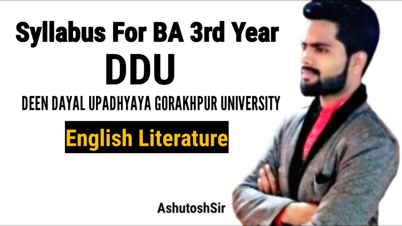 Syllabus For BA 3rd Year English Literature || DDU (DEEN DAYAL UPADHYAYA) || New Batch ( 2021-22 )