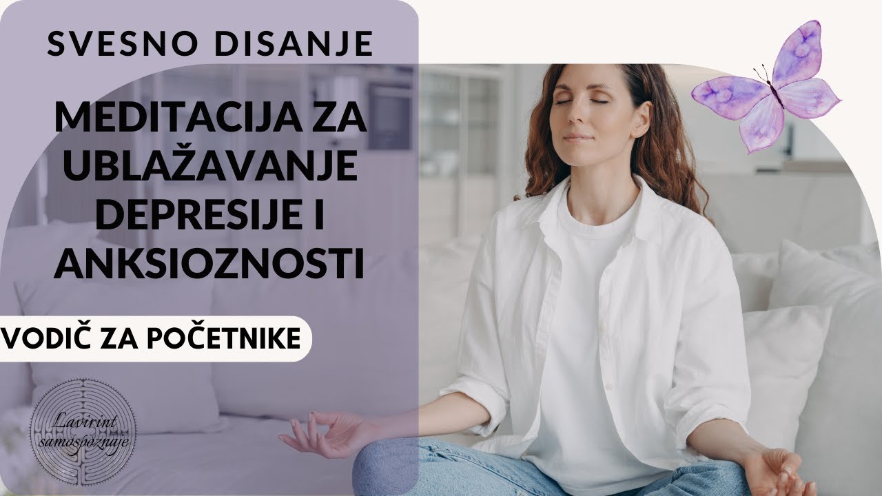 Meditacija za otpuštanje strahova, briga, depresije, negativnih misli i anksioznosti