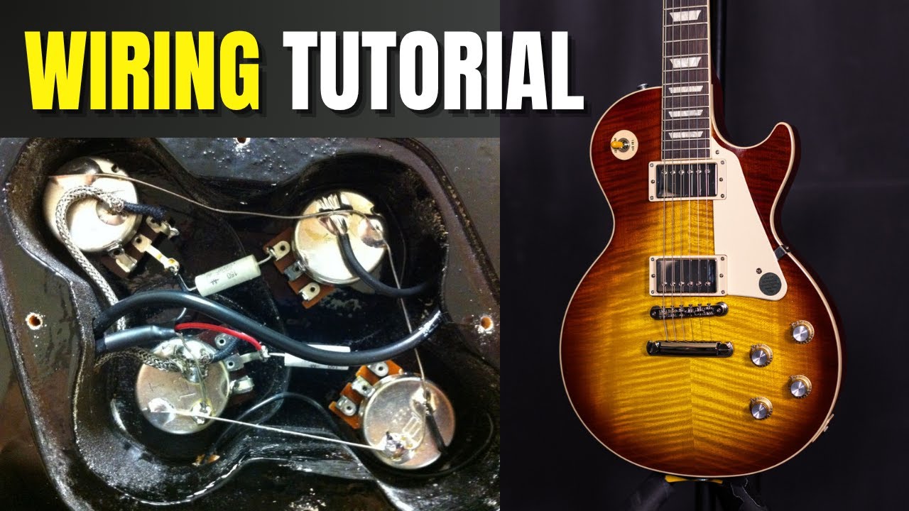 Wiring Les Paul guitar - Tutorial cablaggio - All parts kit