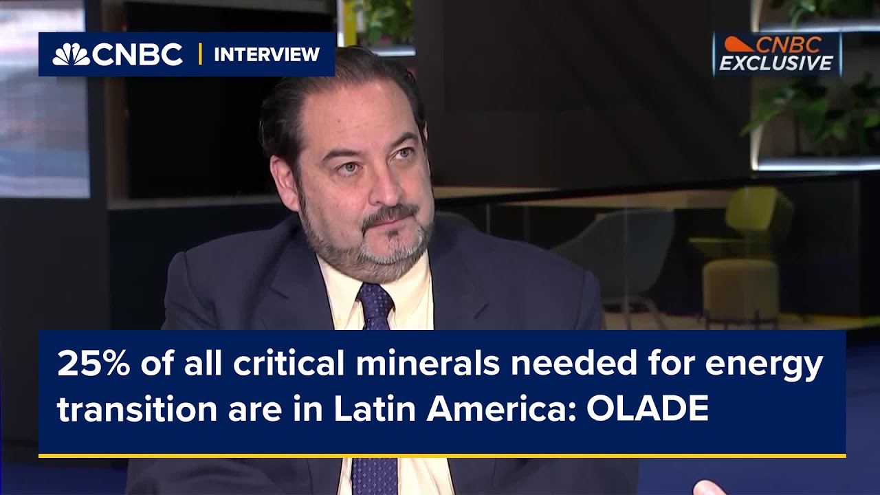 25% of all critical minerals needed for energy transition are in Latin America: OLADE