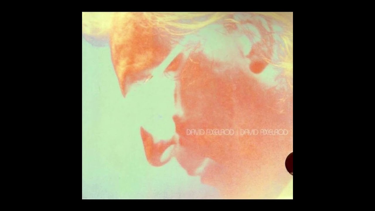 David Axelrod - David Axelrod (2001) jazz | funk | psychedelic | chillout | jazz fusion | mo' wax