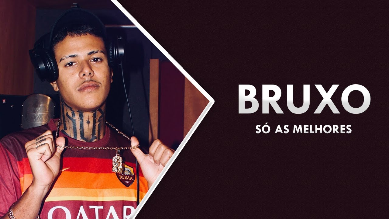 BRUXO - SÓ AS MELHORES