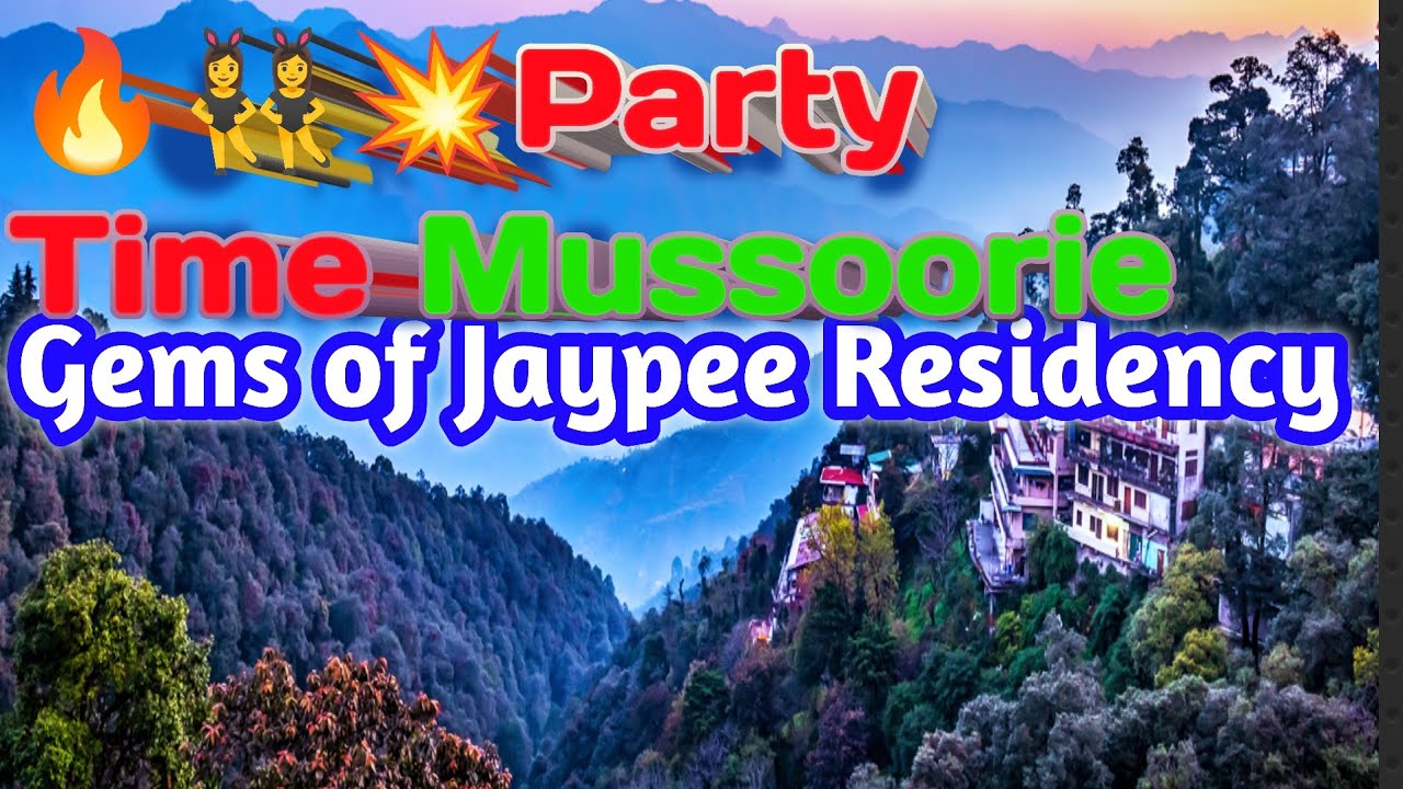 Mussoorie Travel Vlog: Exploring the Gems Jaypee Residency Resort l PartyTime l Best In Mussoorie.