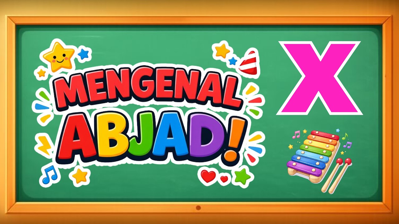 Mengenal ABJAD dengan MUDAH | Huruf X