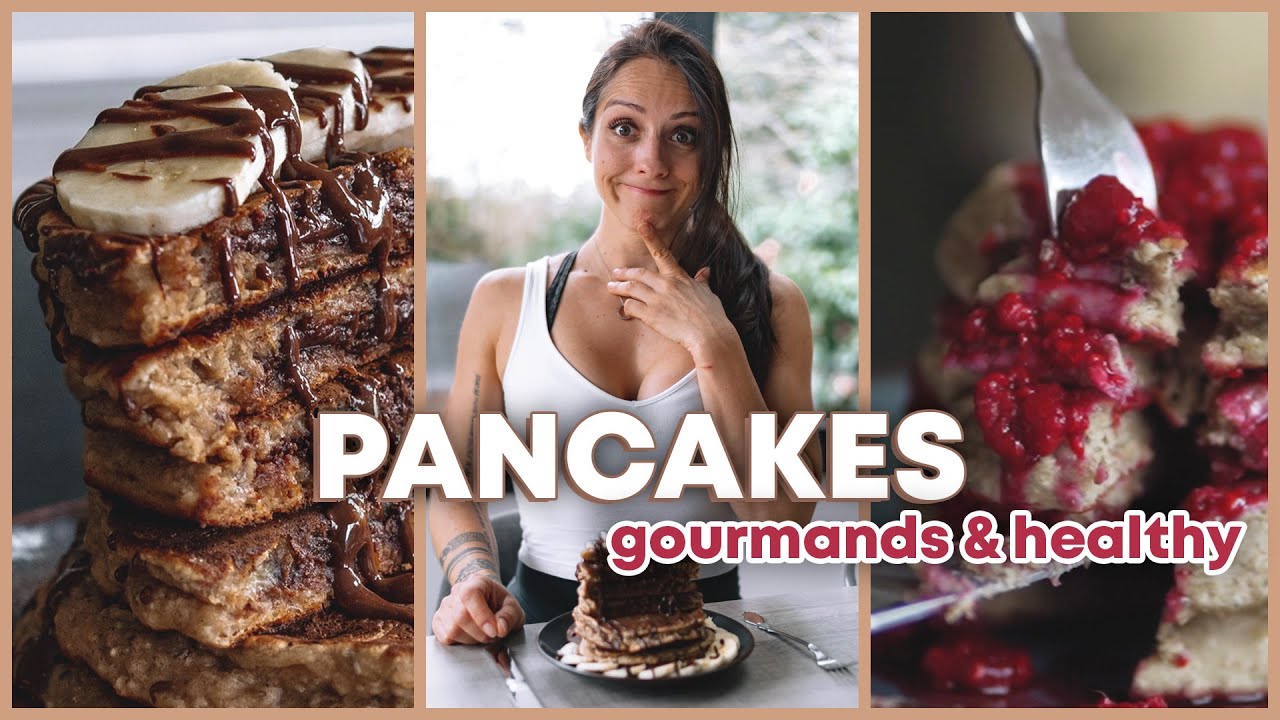 LES 3 MEILLEURES RECETTES DE PANCAKES HEALTHY 😍 (Pancakes moelleux, protéinés et rapides)