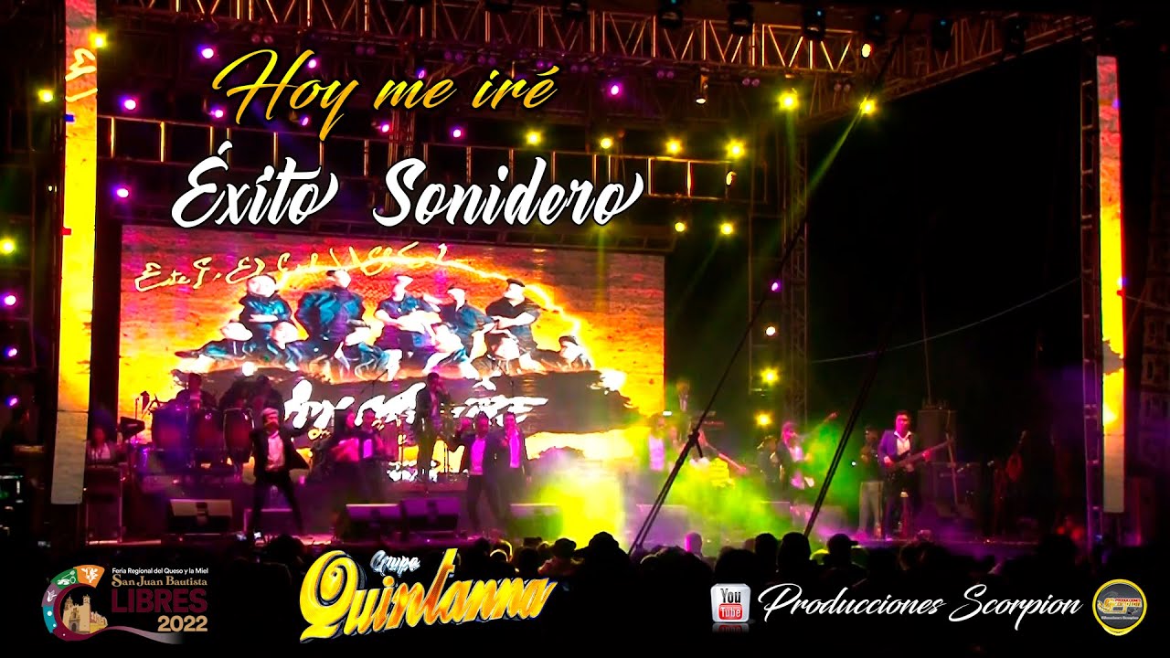 Hoy me iré 😭 Éxito Sonidero 💯 Grupo Quintanna 💥Libres Puebla 2022 🎡