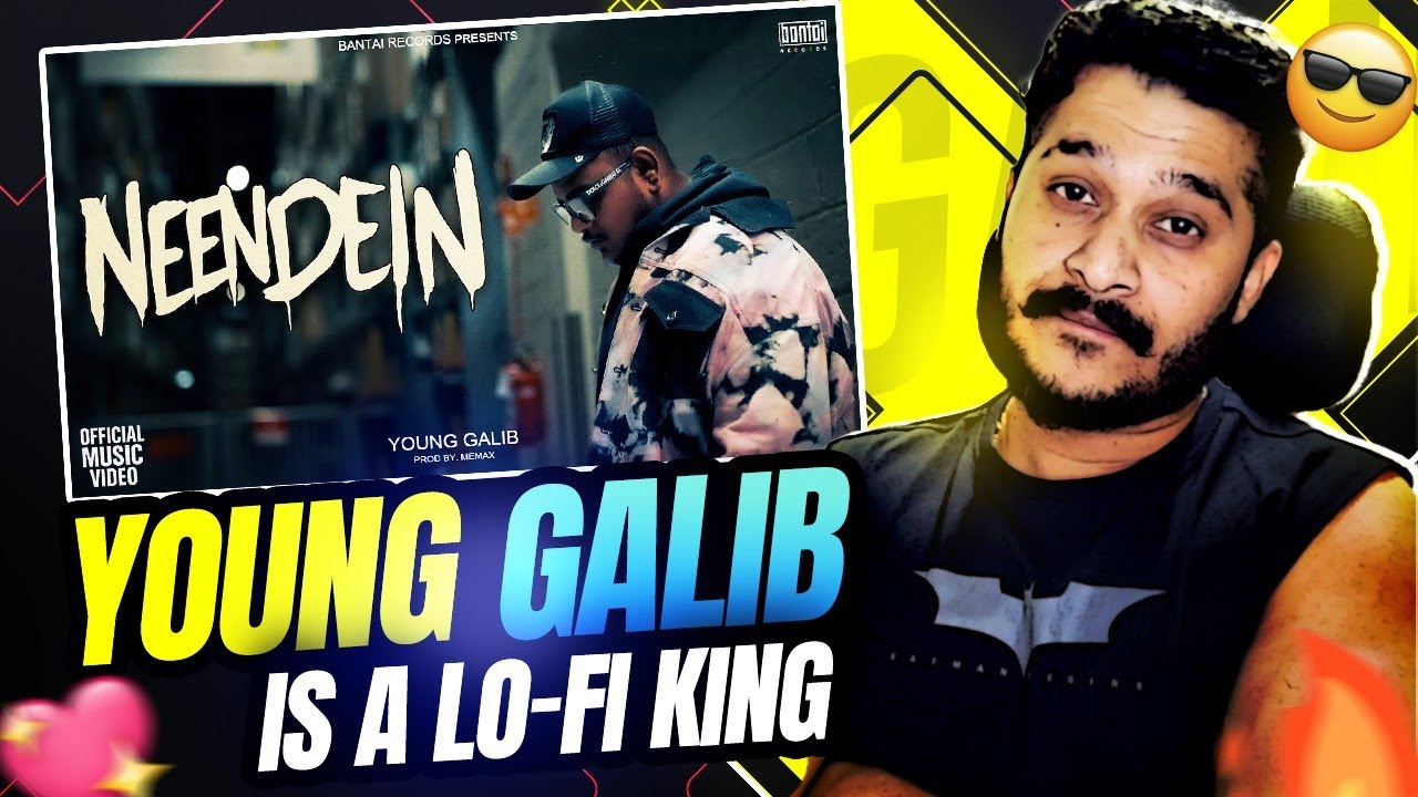 YOUNG GALIB - NEENDEIN (Reaction) | MUSIC BY - MEMAX | LiL AnnA ReactioN 😎🔥