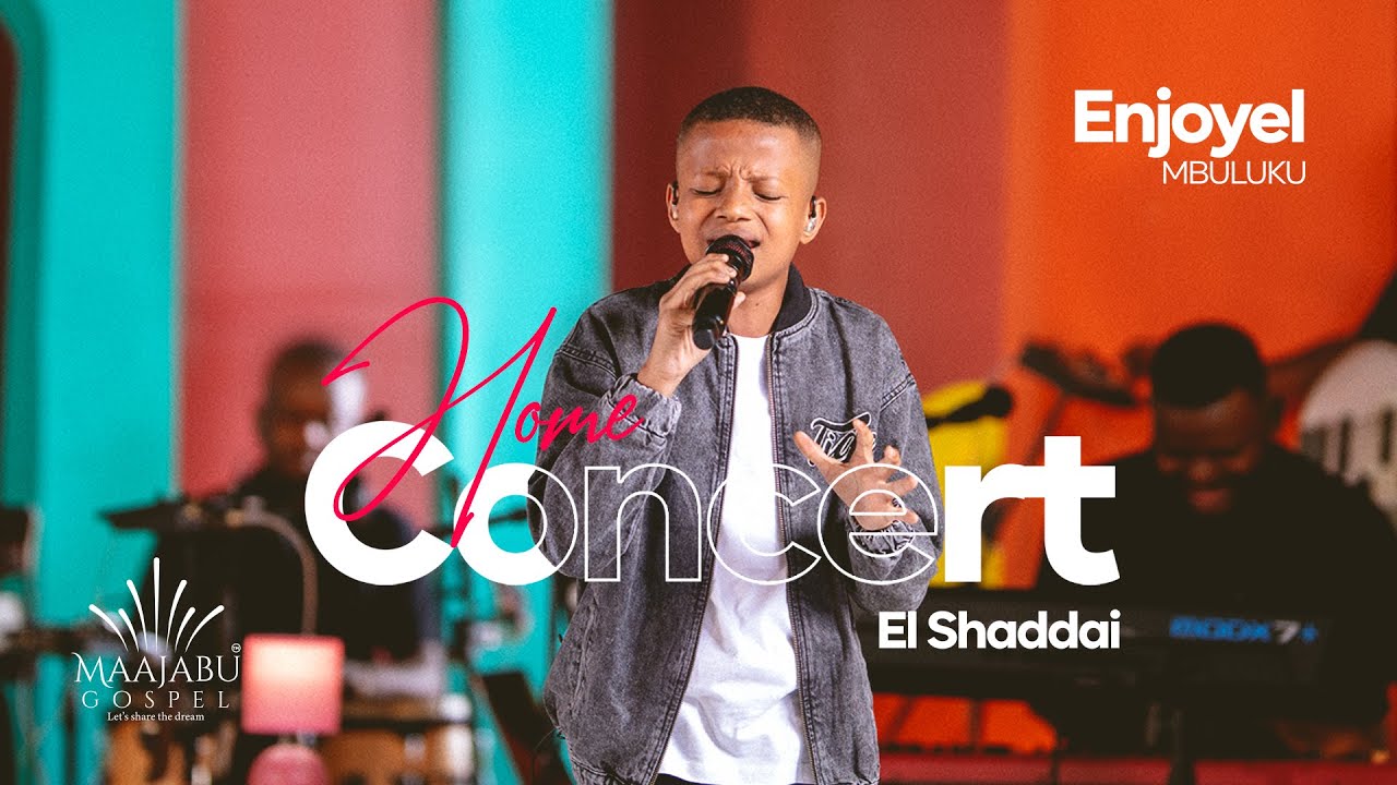 Enjoyel Mbuluku - Home Concert El Shaddai (Live Intégrale)