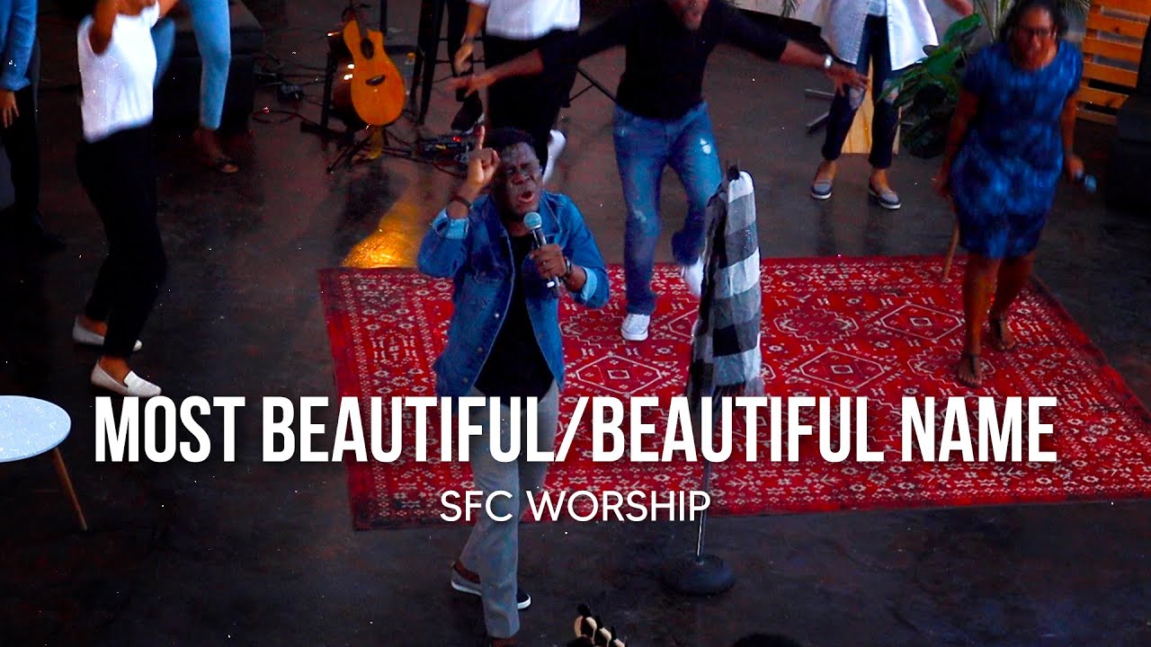 Swallowfield Chapel - Most Beautiful/Beautiful Name | SFC Worship | Oshane Mais