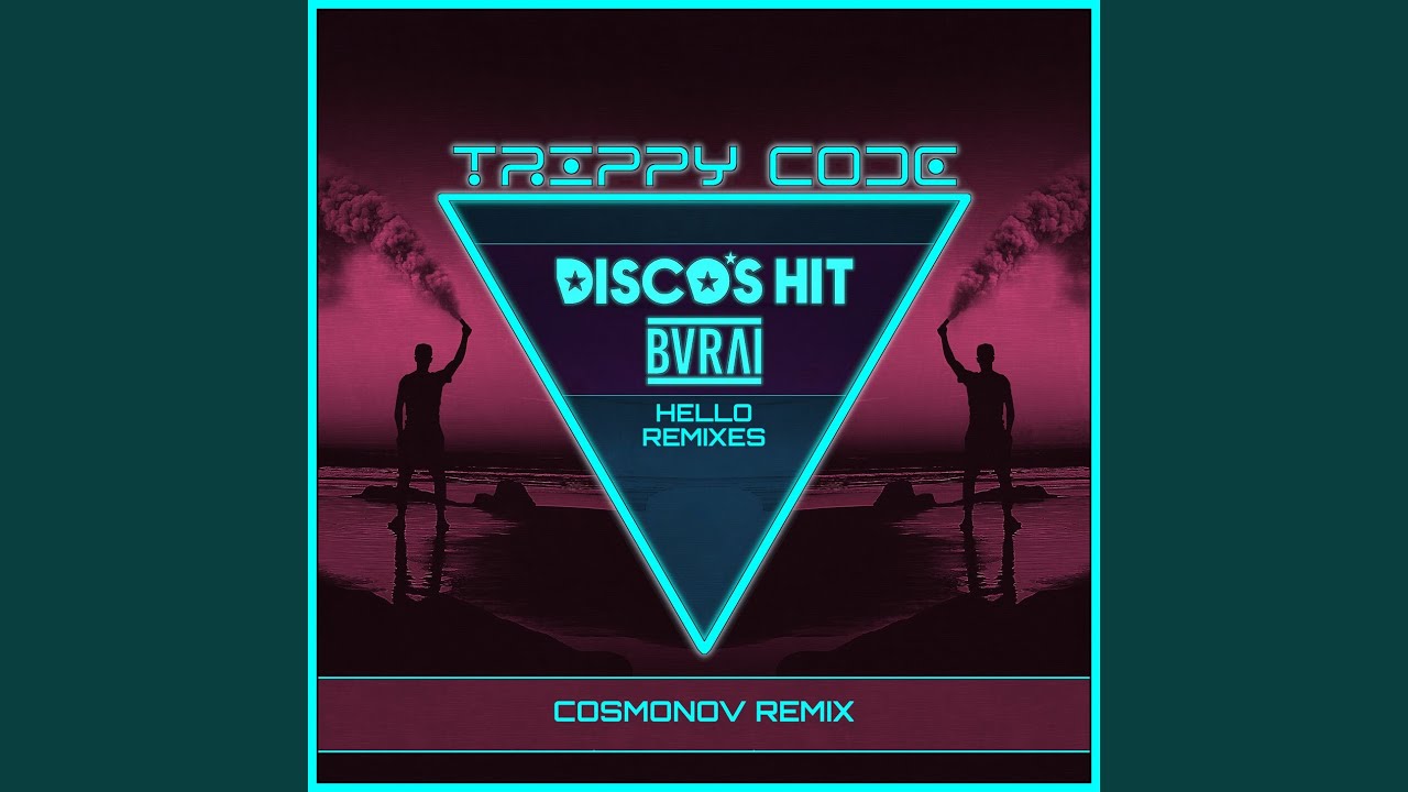 Hello (Cosmonov Extended Remix)