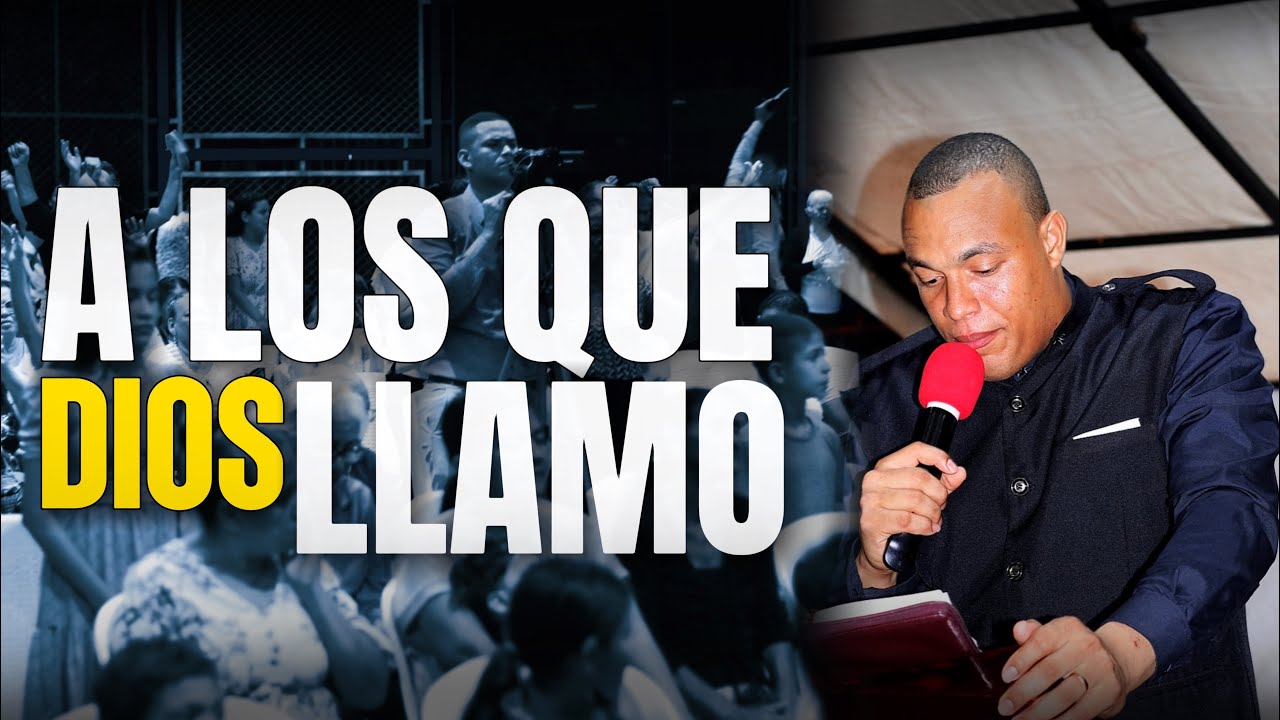 A LOS QUE DIOS LLAMO| STEVEN JAVIER P&Eacute;REZ