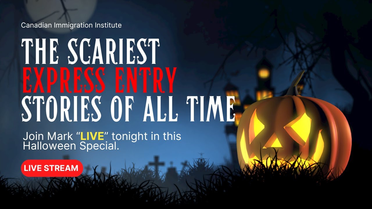 Halloween Express Entry Horrors: Real Cases That Went Terribly Wrong 👻 (And How to Avoid Them)