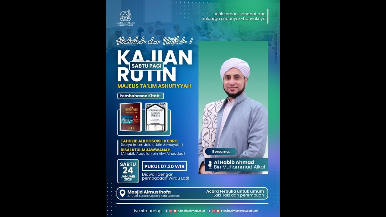 🛑 Live Kajian Rutin Sabtu Pagi bersama Al Habib Ahmad Alkaf | Masjid Almusthofa | 24/01/26
