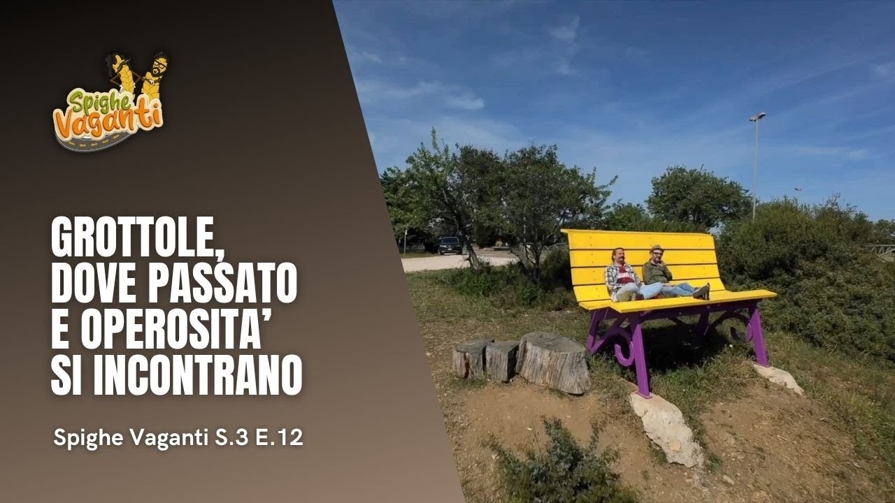 GROTTOLE - SPIGHE VAGANTI - S3 E12