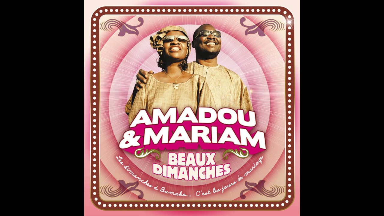 Amadou & Mariam - Politic Amagni 