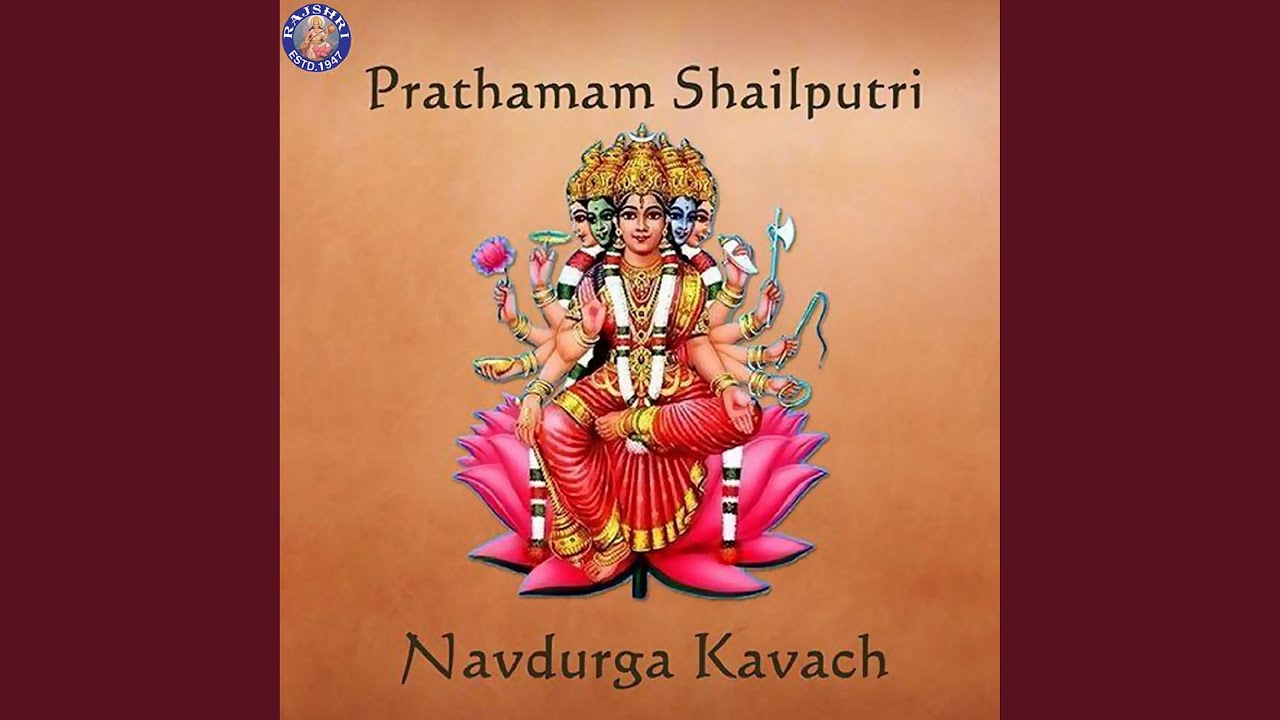 Prathamam Shail Putri - Navdurga Kavach