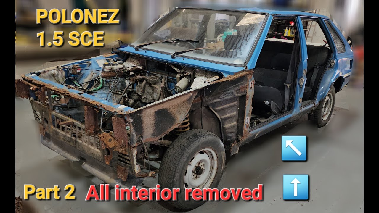 FSO Cars Polonez 1.5 SCE restoration part 2, demontaż wnętrza Poloneza przejsciówki RHD
