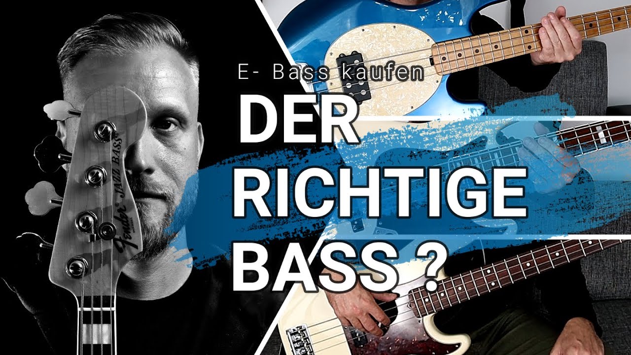 Der richtige Bass ? E- Bass kaufen