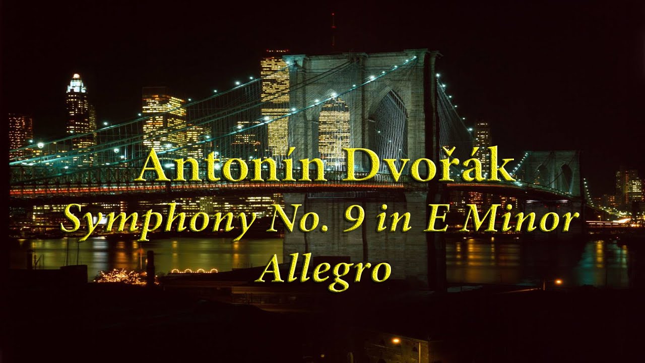 From the New World, Allegro - Antonin Dvorak - Whittaker Locke, Associate Conductor