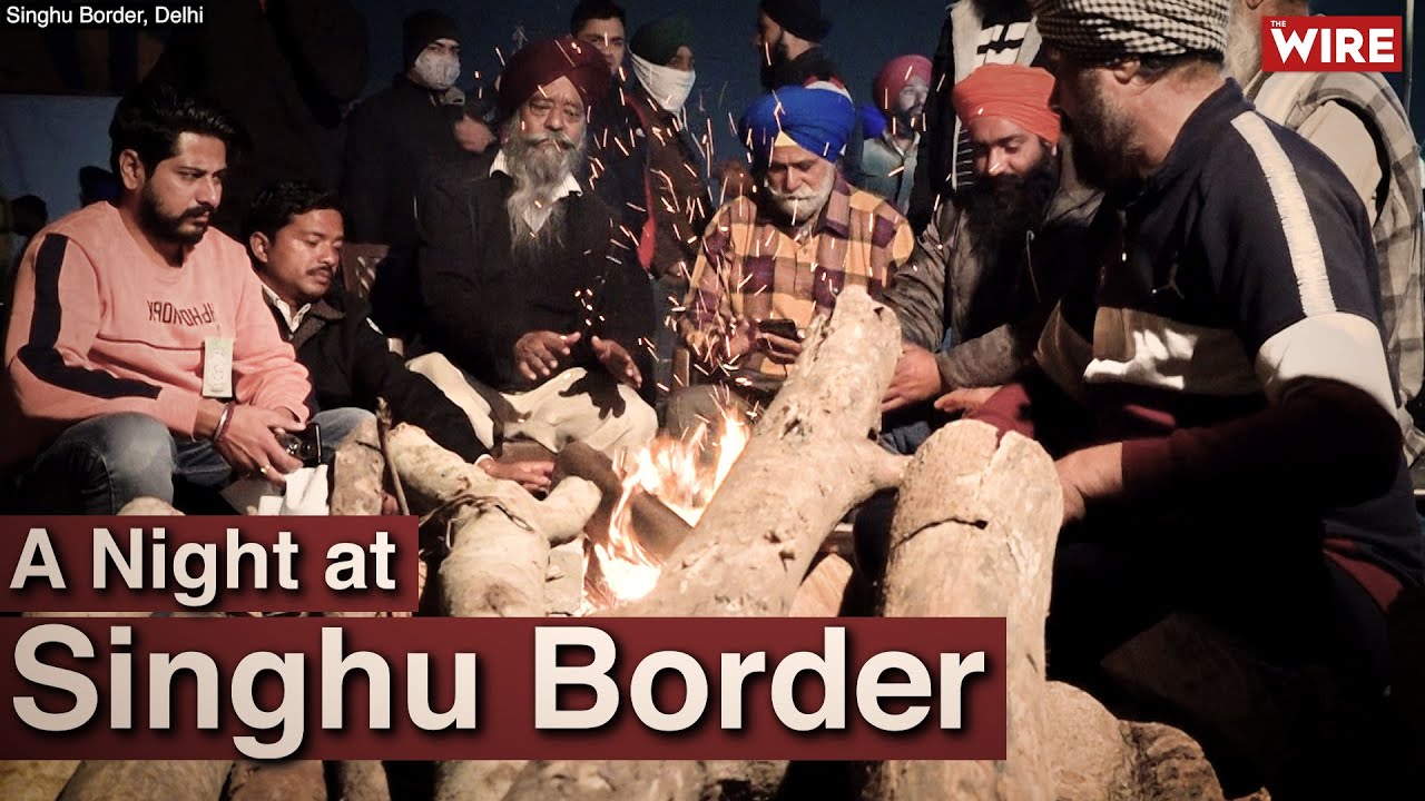 Farmer Protest: A Night at Singhu Border I Farm Laws I Singhu Border I The Wire Documentary