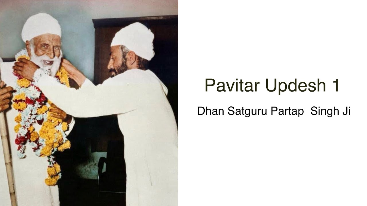 Updesh 1 | Dhan Satguru Partap Singh Ji