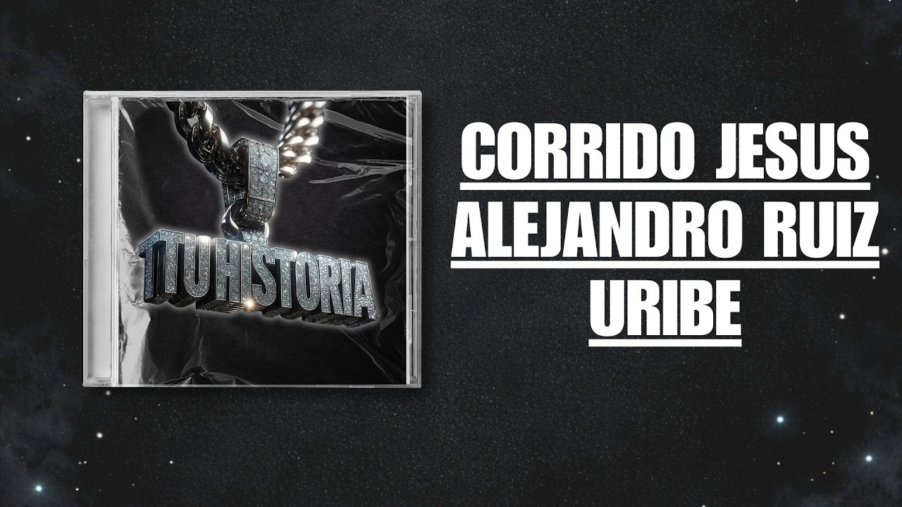 CORRIDO JESUS ALEJANDRO RUIZ URIBE