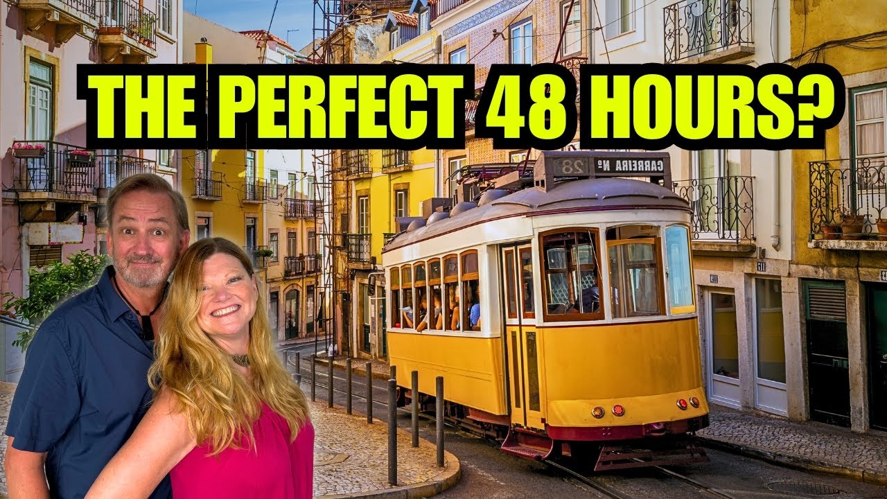 The ONLY 48-Hour Lisbon Itinerary You'll Ever Need (2025)