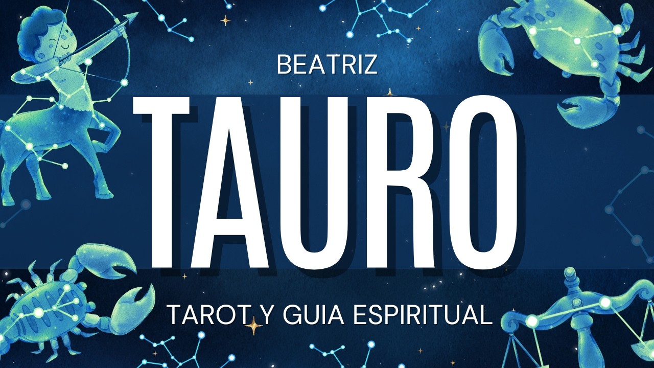 Tauro TODO SE PONE A TU FAVOR! ESTA GRAN BENDICION TE ESPERABA Beatriz Tarot y Guía Espiritual |