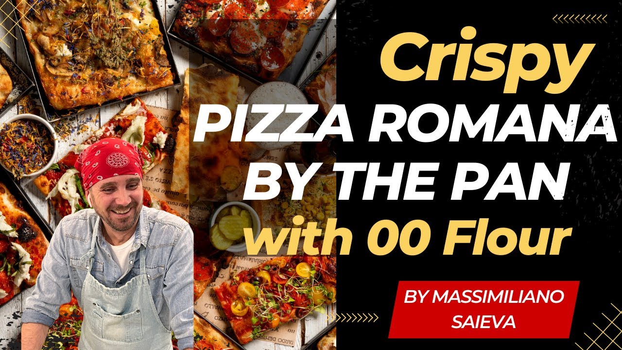 Crispy Pizza Romana by The pan with 00 Flour