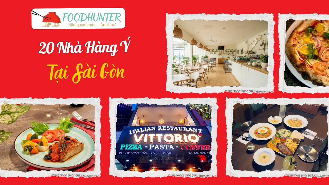 Top 20 Nhà Hàng Ý Ở Sài Gòn Ngon Chuẩn Vị - Pizza & Pasta Đích Thực | Foodhunter.vn