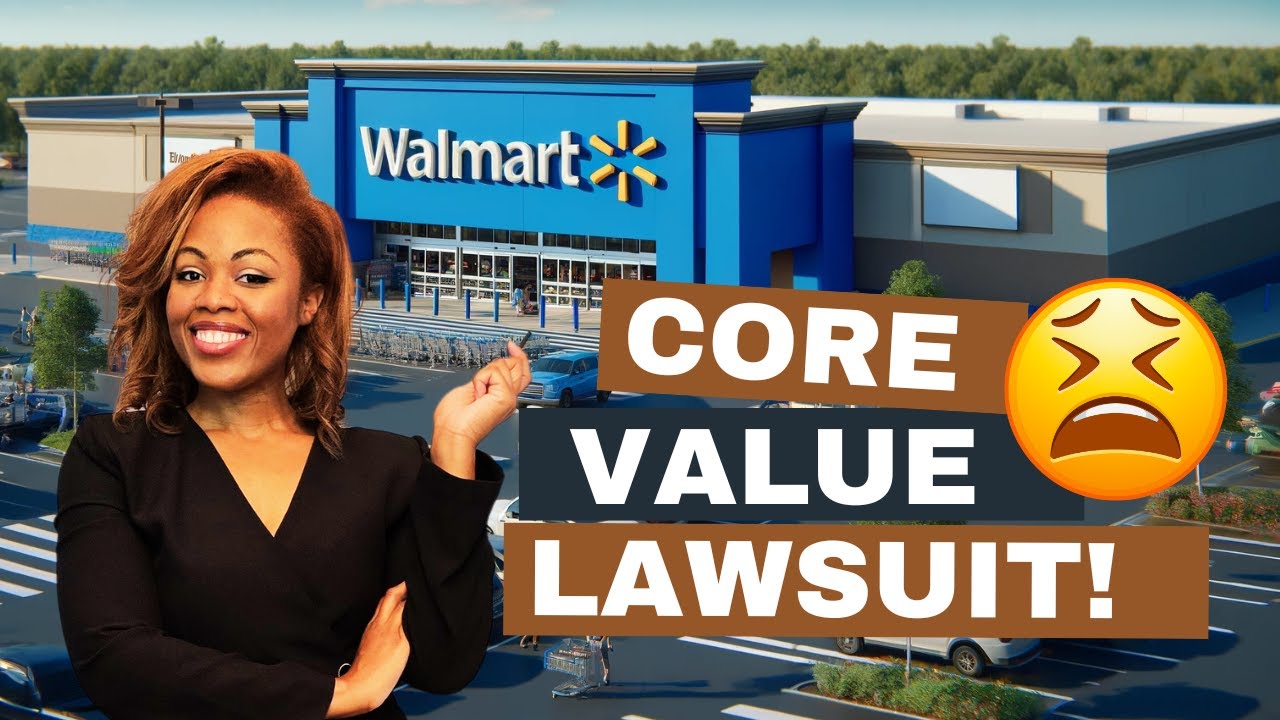 Walmart's Core Value Lawsuit 😱