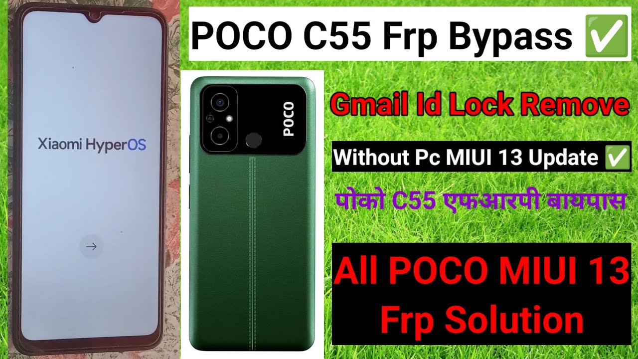 POCO C55 Frp Bypass ✅ Gmail Lock Remove Without Pc MIUI 13 Update ✅ All POCO MI 13 Frp Solution 2025