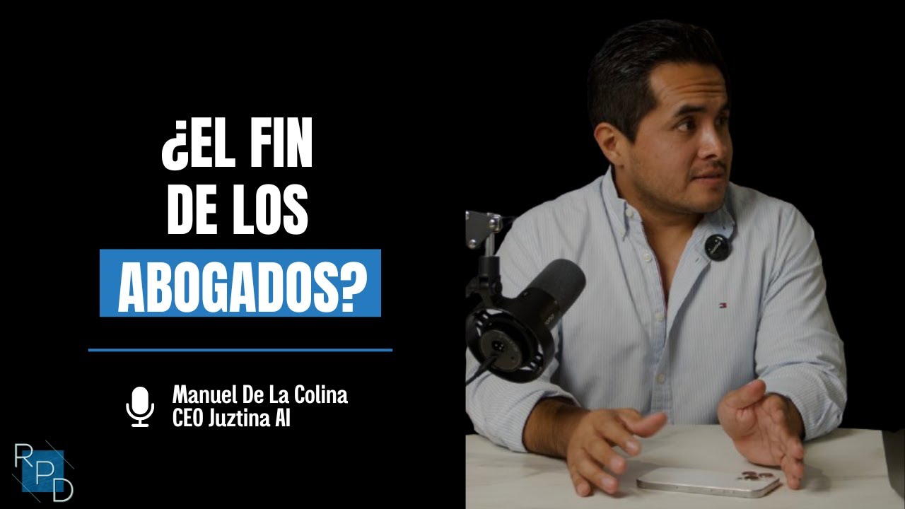 IA para Abogados | Manuel De La Colina | EP 3