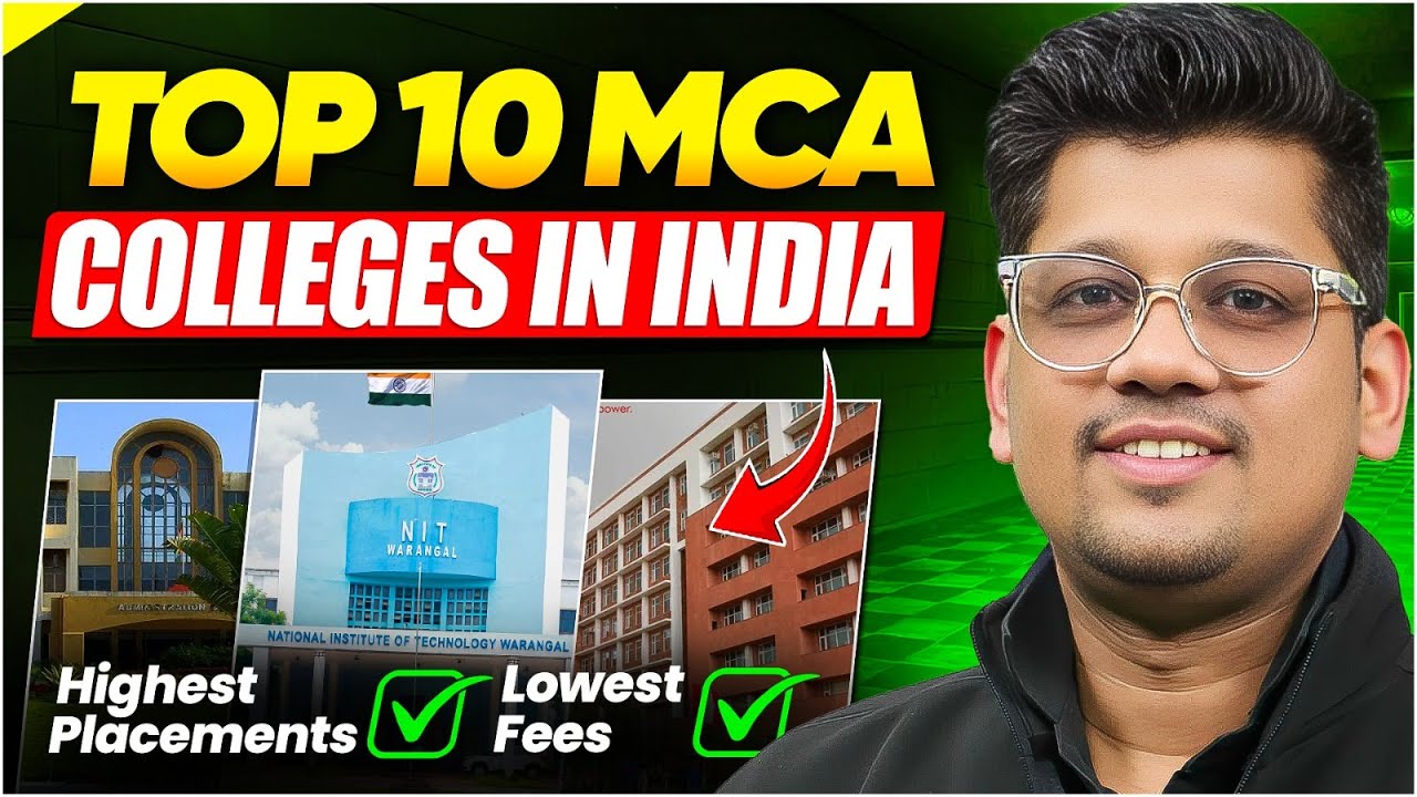 Top 10 MCA Colleges in India with High Placements & Low Fees | Best MCA Colleges 2025