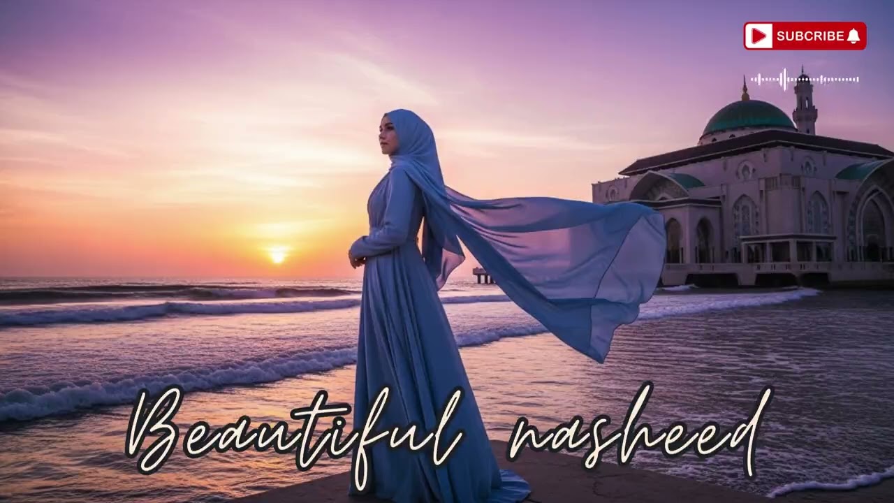 ☁️ Soothing Islamic Nasheed Mix | Light Spiritual Soundscape