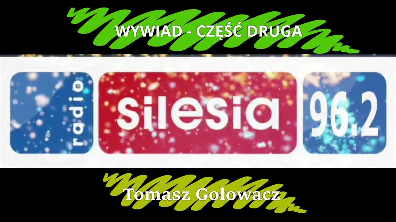 Radio Silesia - Wywiad z Tomaszem Gołowacz - Część 2