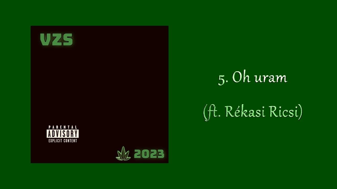 VZS - Oh uram (ft. Rékasi Ricsi) (2023 EP)