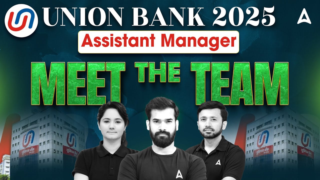 Union Bank 2025 Notification | UBI Assistant Manager Meet The Team | Union Bank SO Notification