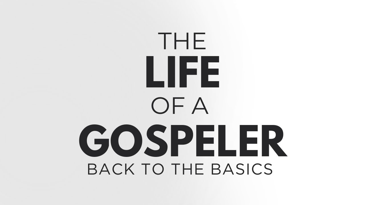 The Life of A Gospeler I Pastor Taylor Anderson
