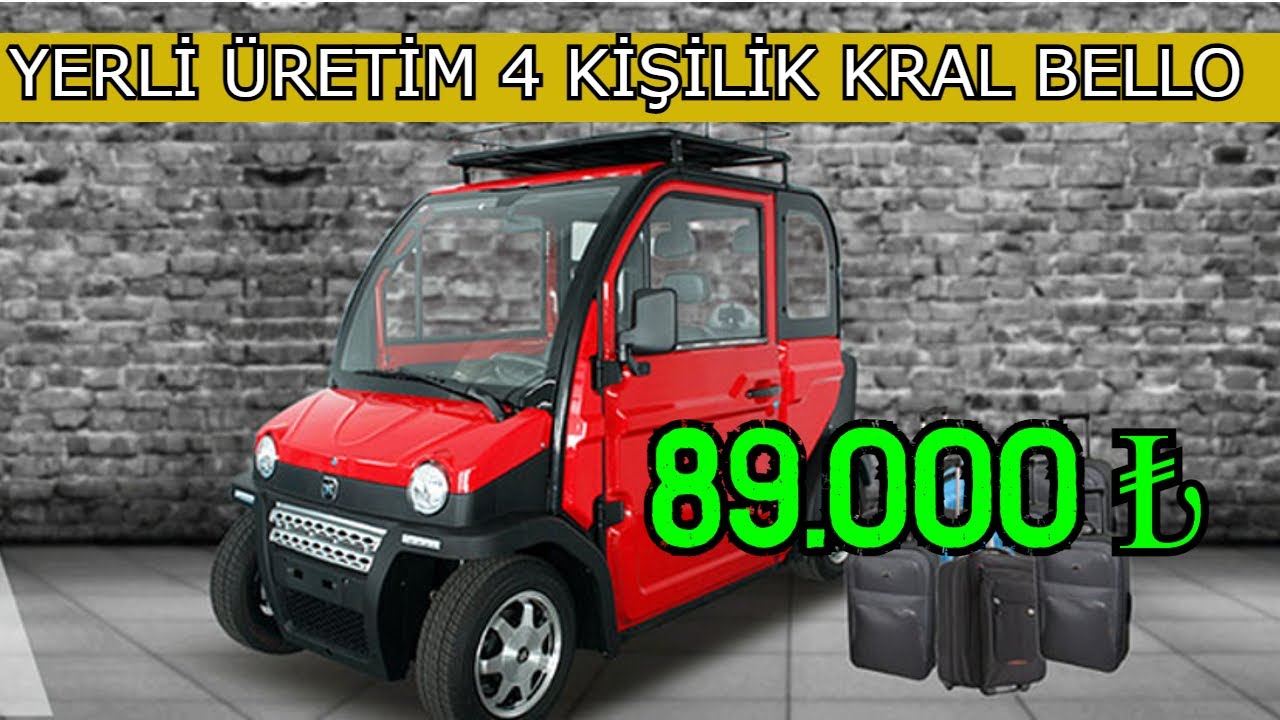 Yerli Üretim Kral Bello 4 Kişilik Mini Otomobil / Geleceğin Türkiye Aracı / Şehir İçi Otomobili