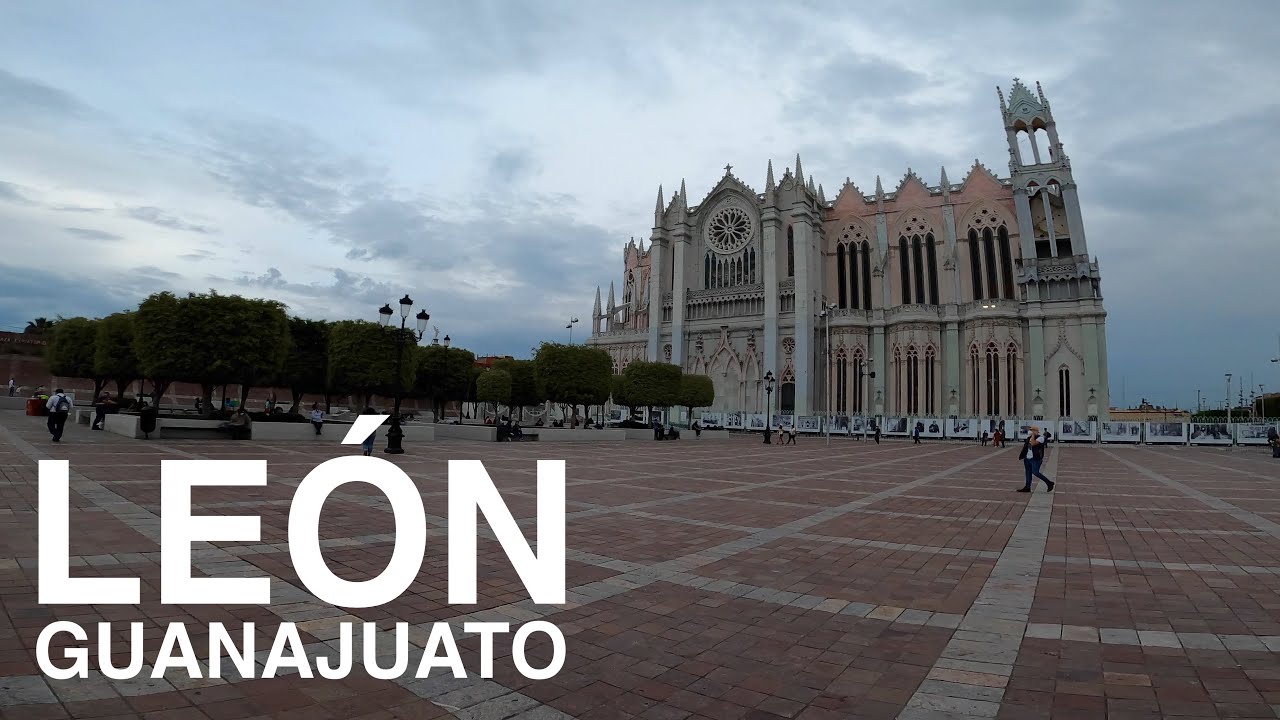 Леон, Гуанахуато 4K 🦁| Пешеходная экскурсия 2021