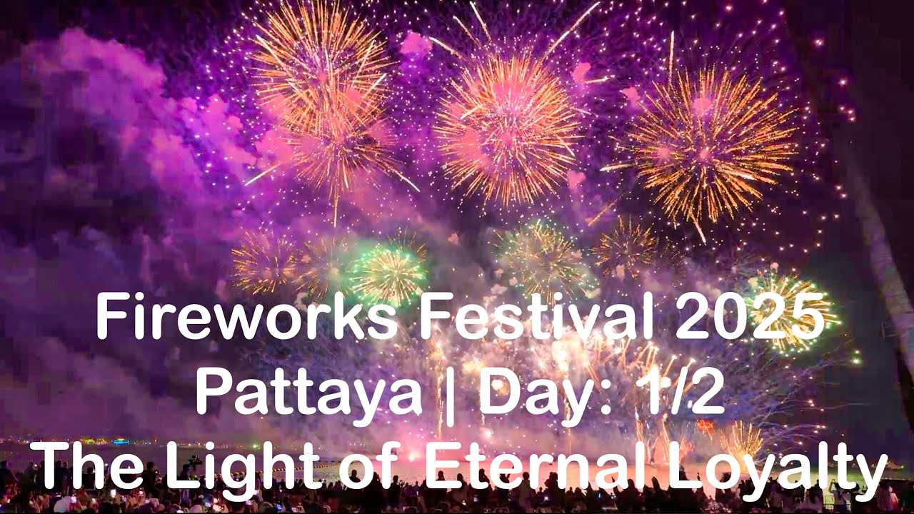 Fireworks Festival 2025 | The Light of Eternal Loyalty | Day 1/2