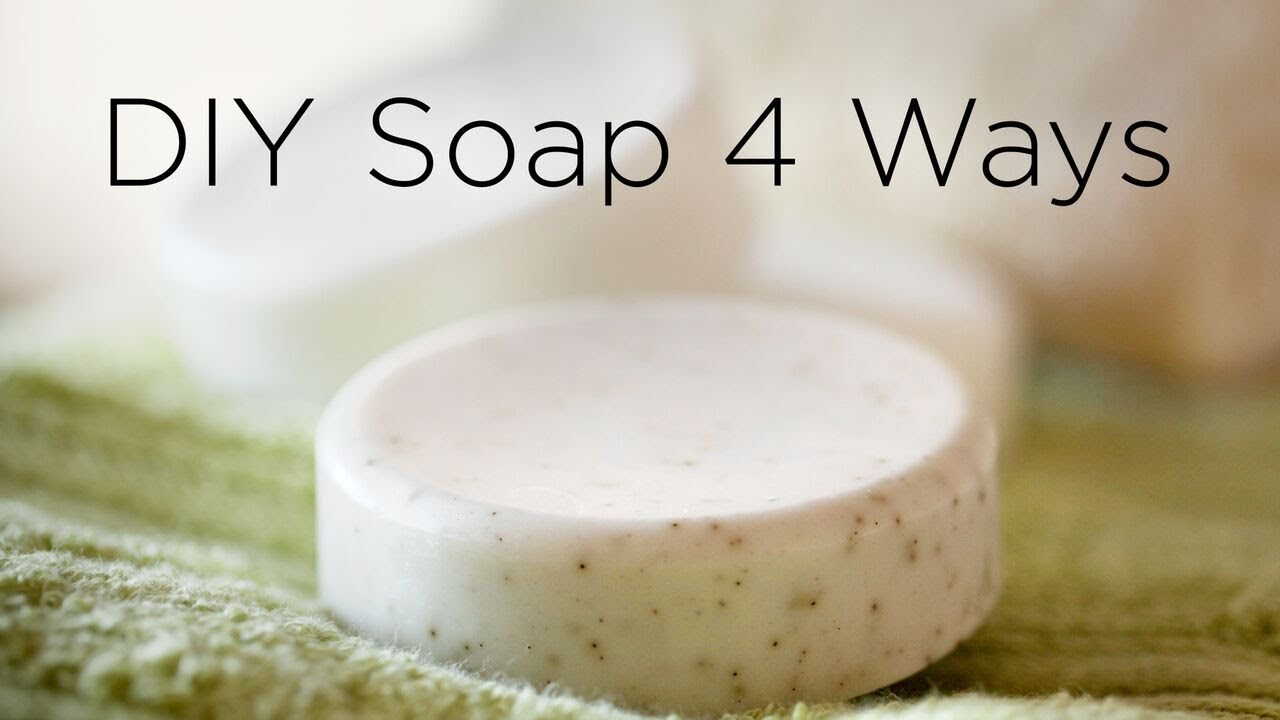 How to Make Soap at Home - 4 Ways