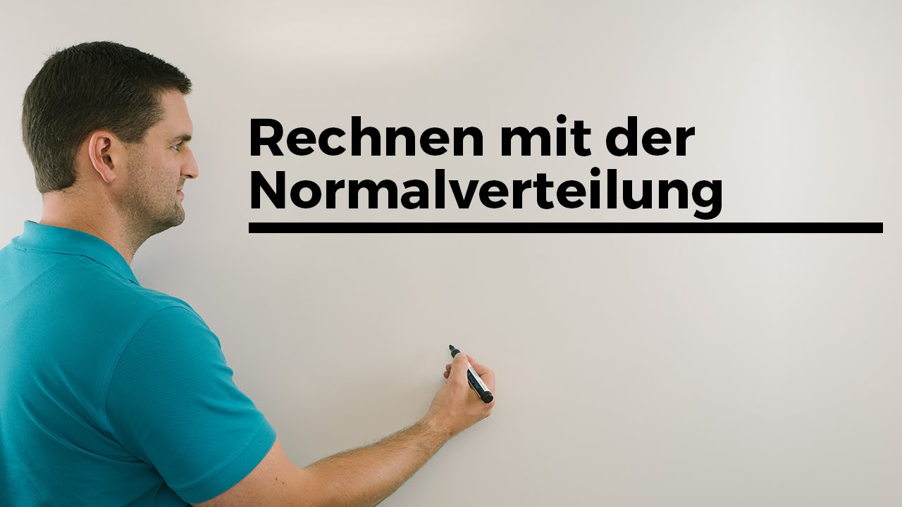 Rechnen mit der Normalverteilung, Anschaulich, Stochastik, Gauß-Verteilung, Mathe by Daniel Jung