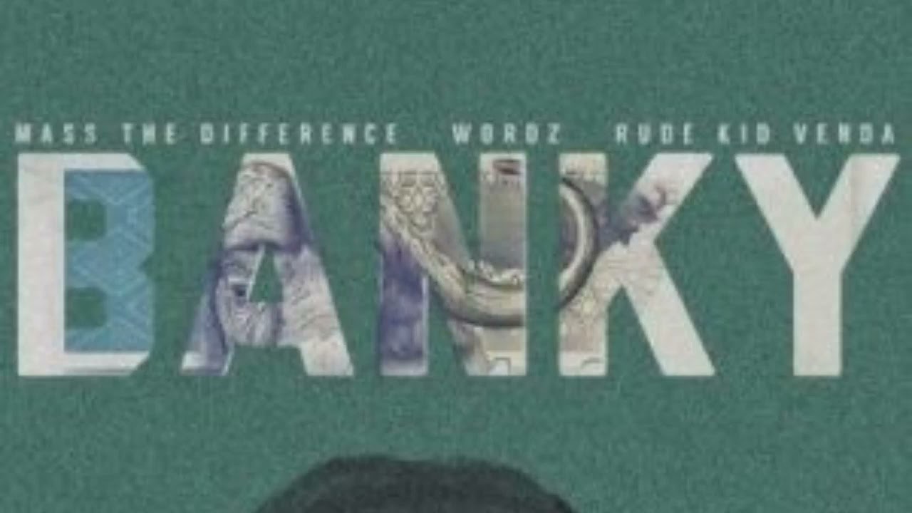 Mass the Difference - Banky (ft.Wordz,Rude kid Venda)